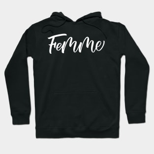 Femme Life Script Hoodie